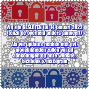 Lees meer over het artikel Winkel Gesloten tot 14 Januari 2022